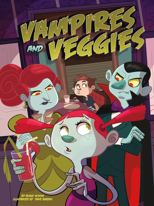 Title details for Vampires and Veggies by Blake Hoena - Available